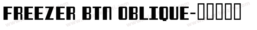 Freezer BTN Oblique字体转换